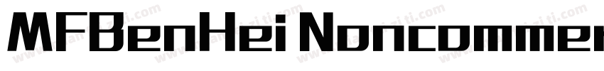 MFBenHei Noncommercial Regularttf字体转换